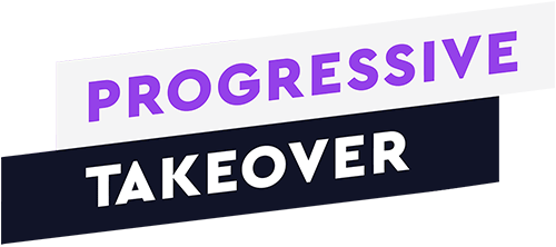 Progressive Takeover